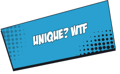 unique? wtf